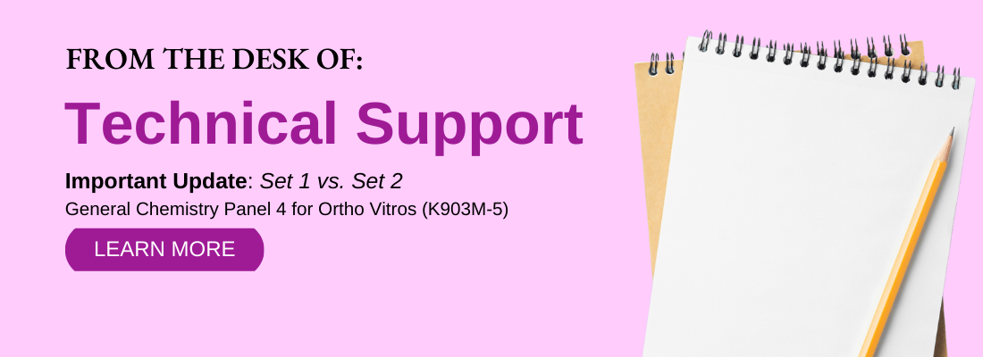 From the desk of Technical Support: Set 1 vs Set 2 Gen Chem Panel 4 for Ortho Virtos
